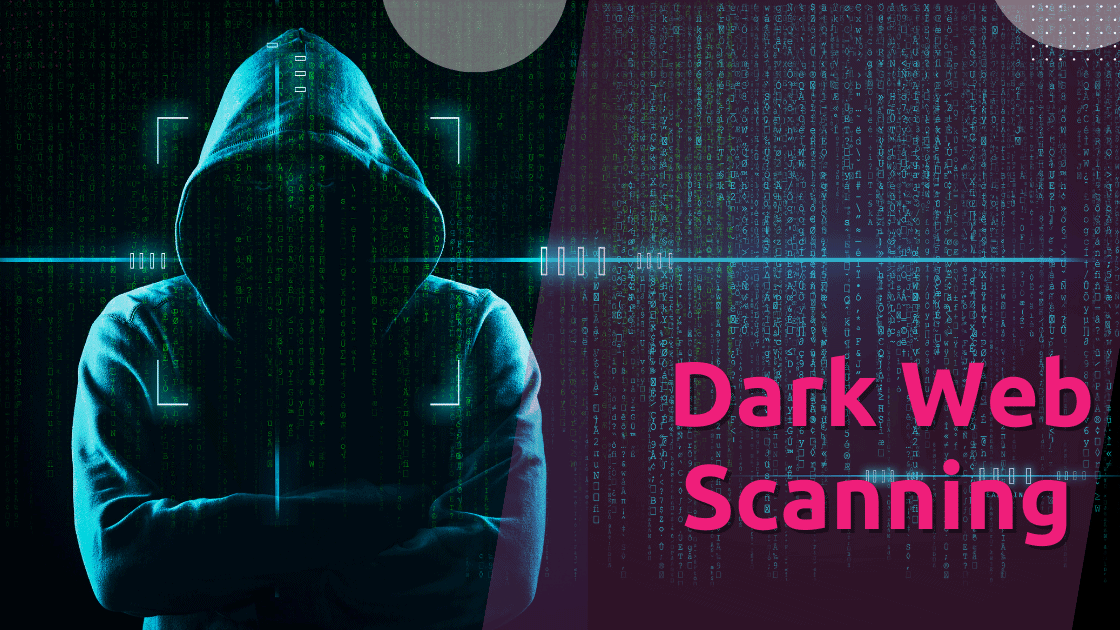 Dark Web Scanning Protect Your Business And Job Jera It